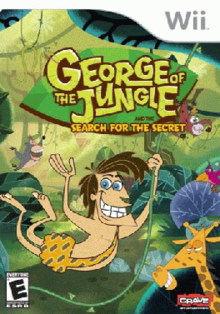 George of the Jungle And the Search for the Secret
